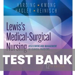 Test bank for medical surgical nursing lewis